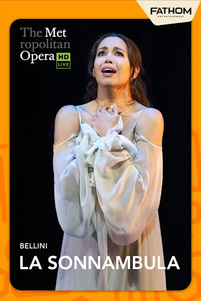 The Metropolitan Opera: La Sonnambula  poster